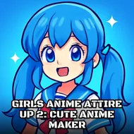 Girls Anime Attire Up 2: Cute Anime Maker - Anime Dressup game